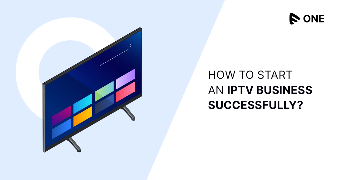 Step 6: How to Start your own IPTV Business. IPTV Set Top Box