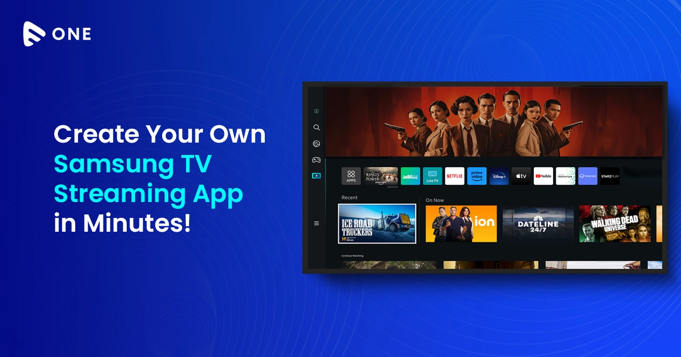Create Your Own Samsung TV Streaming App in Minutes!